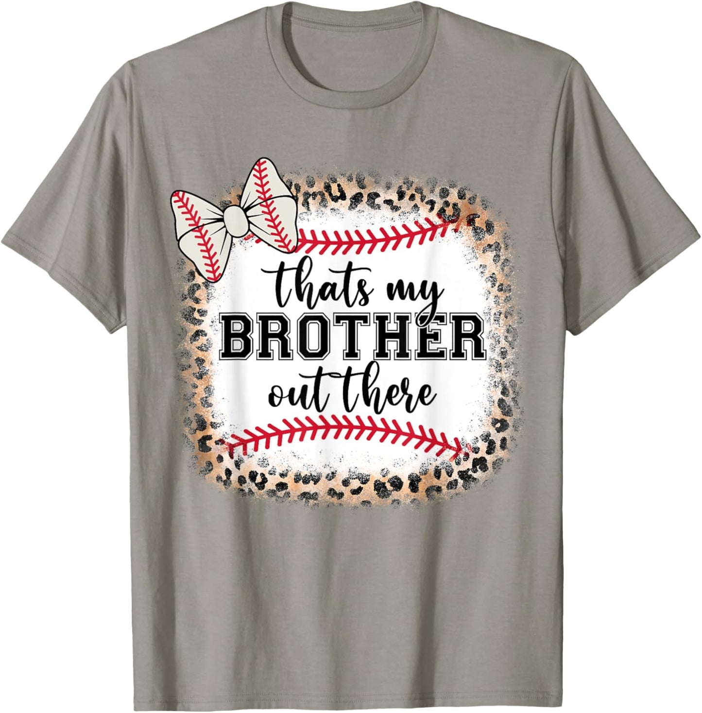 Cute Baseball Sister Thats My Brother Out There Mom Girl T-Shirt