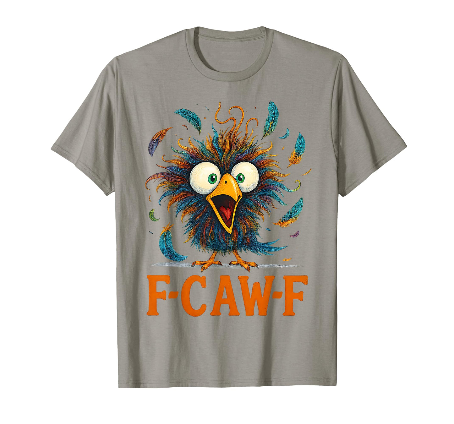 F-Caw-F Funny Messy Chicken Bird Rooster FCAWF Meme T-Shirt