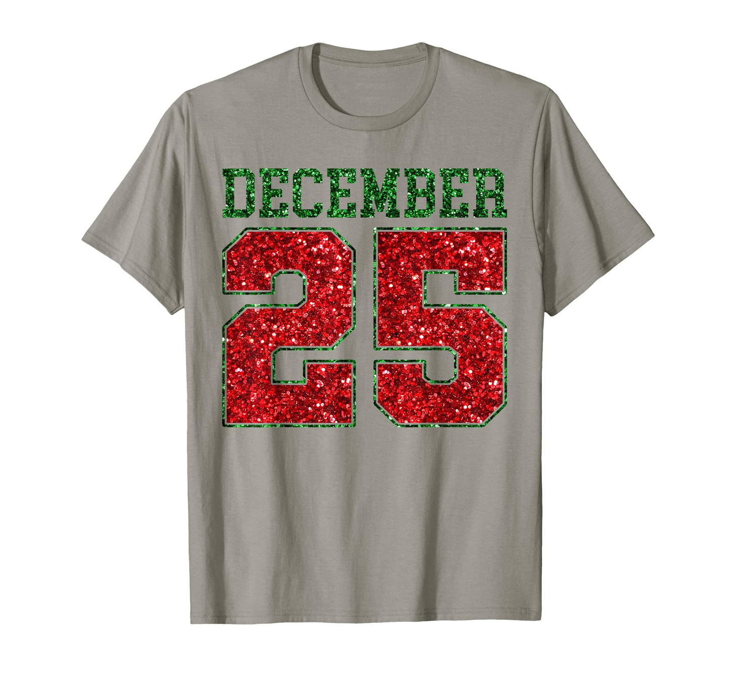 Merry Christmas December 25 Funny Family Christmas 2 Sided T-Shirt