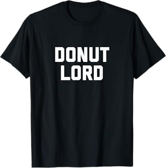 Donut Lord T-Shirt