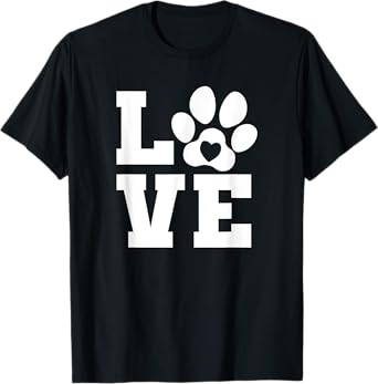 Love Pets Dog Cat Paw Lover Pet Owner Women Girls Funny Cute T-Shirt