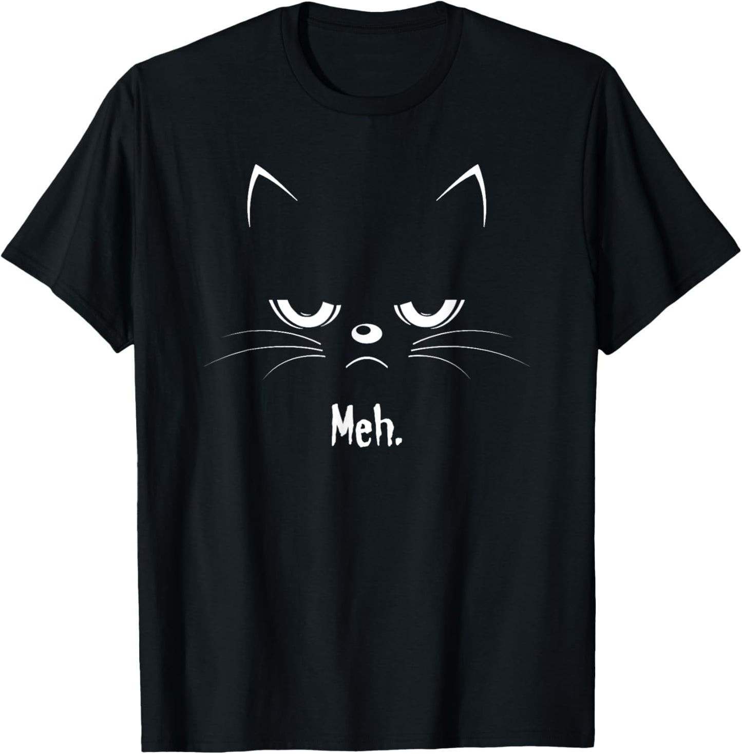 Sarcastic Angry Cat MEH T-Shirt