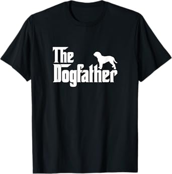 Dogues de Bordeaux Lover Gift DogFather T-Shirt