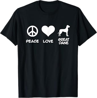 Peace, Love, Great Dane T-Shirt