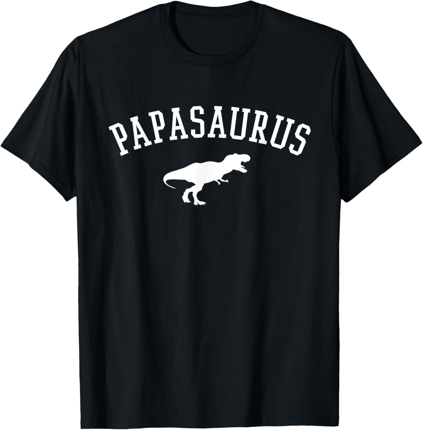Papasaurus Funny Fathers Day Dad Grandpa T-Shirt