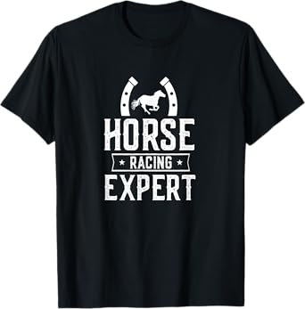 Horse Racing Expert Horses Race Gallop Racer T-Shirt