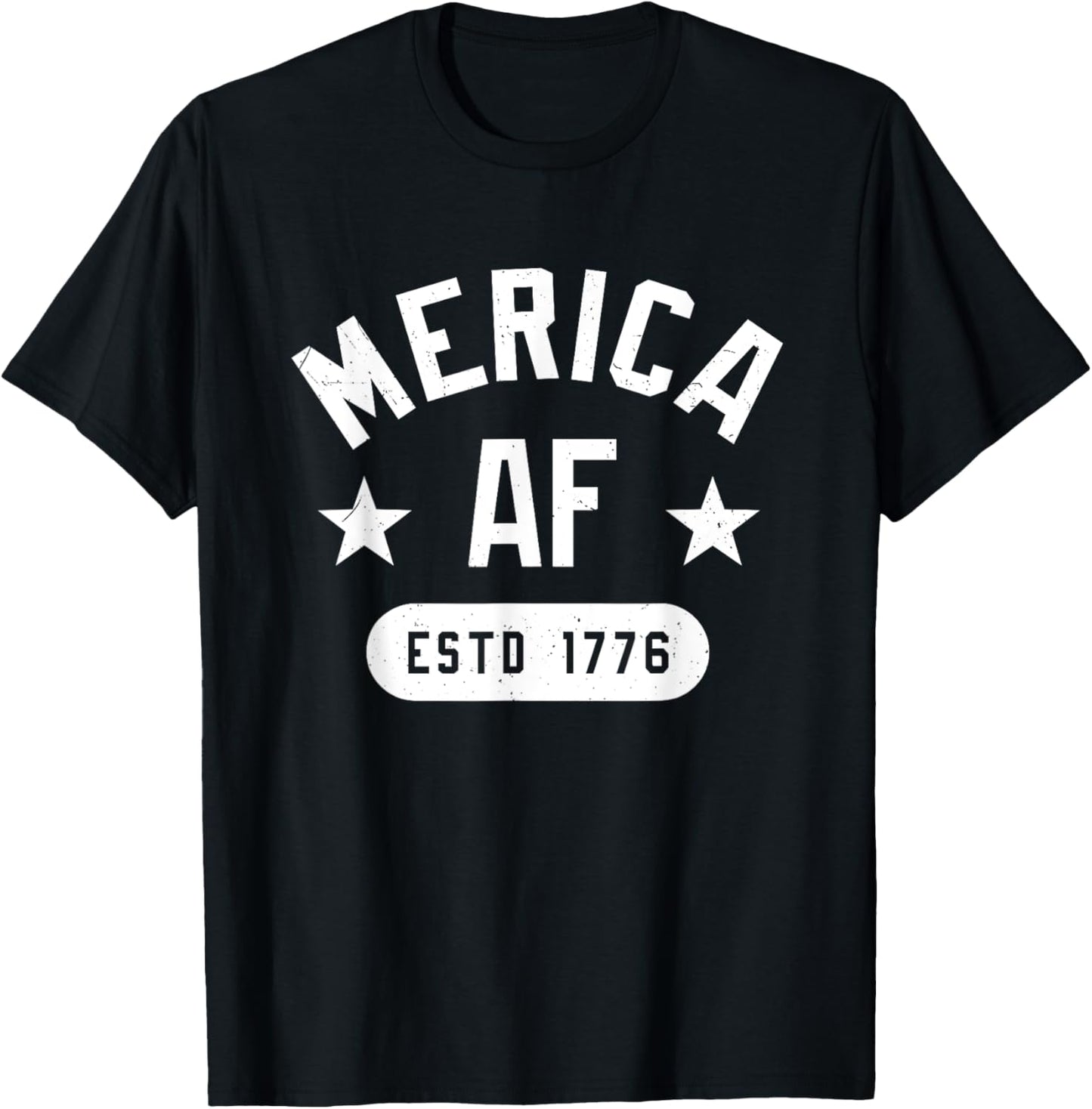 Funny Merica AF EST 1776 AF Unisex for Men's, Women T-Shirt