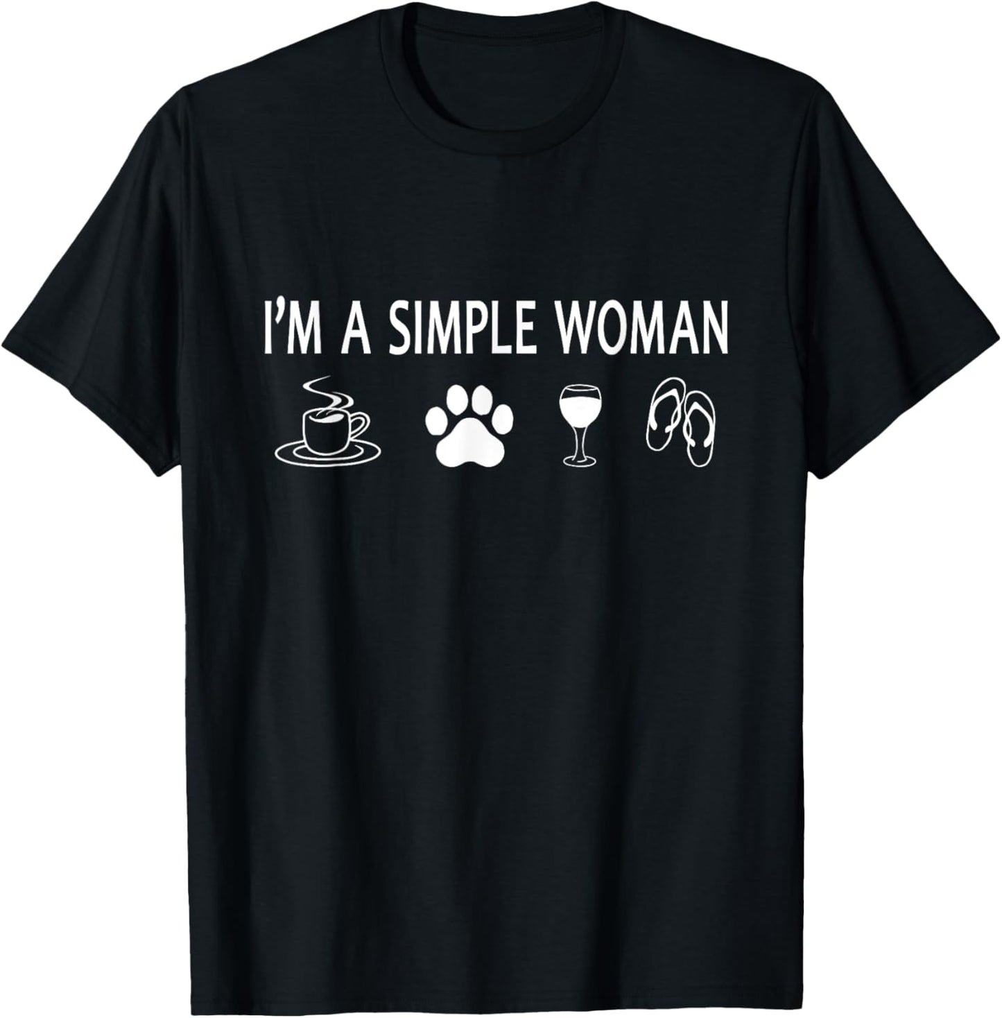 Cute I'm A Simple Woman Coffee Dog Paw Wine And Flip Flops T-Shirt