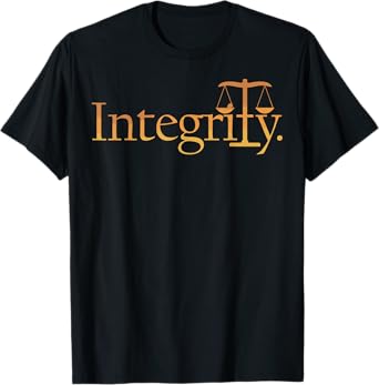 Integrity Word Slogan Statement T-Shirt