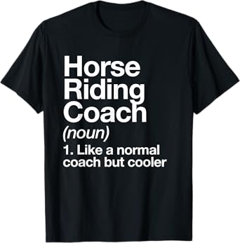 Horse Riding Coach Definition Funny Sports Trainer School T-Shirt