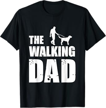 The Walking Dad Labrador Dog Lover Owner Dog Breed Pet Gift T-Shirt for Men Women