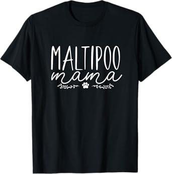 Maltipoo Dog Mom Mama T-Shirt