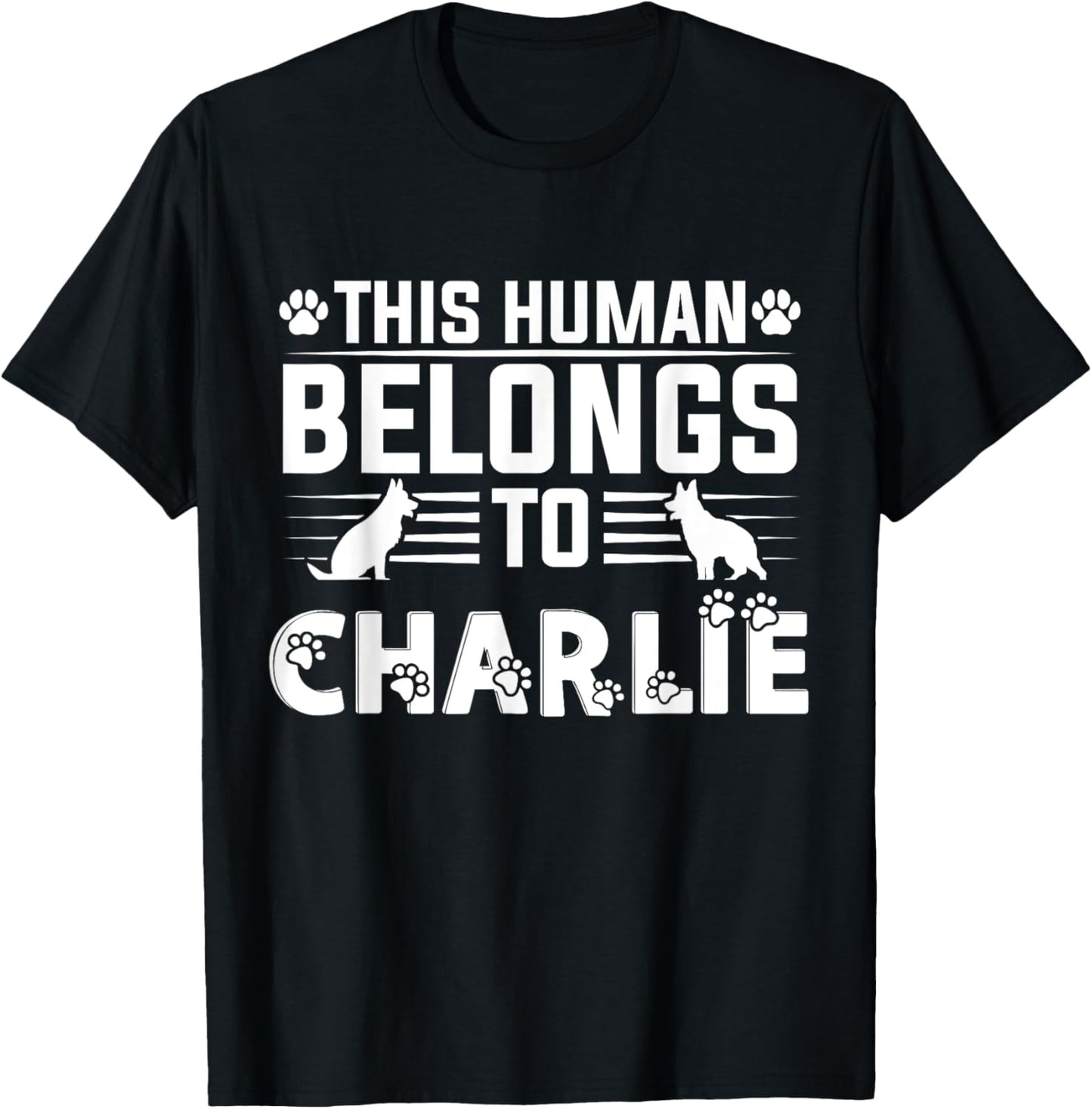 Dog Name Charlie Personalised Gift This Human Belongs To a T-Shirt