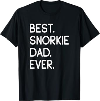 Snorkies Best Snorkie Dad Ever T-Shirt