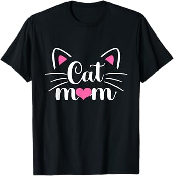 Cat Mom Happy Mother's Day Funny Kitten Cat Lovers Mom Women T-Shirt