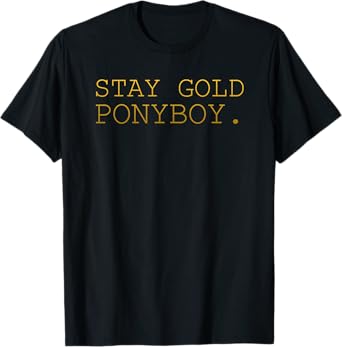 Stay Gold Ponyboy Classic 80s 70s T-Shirt