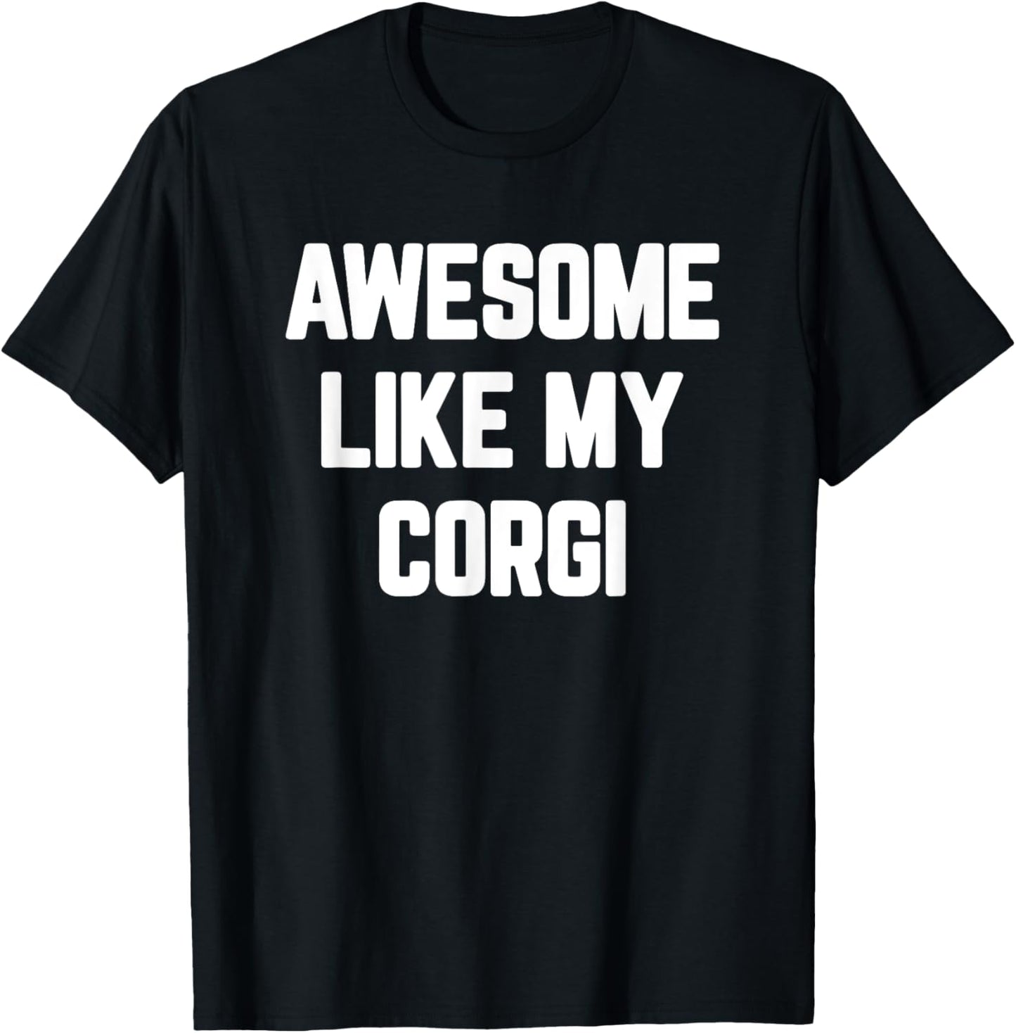 Corgi Dog Gifts For Corgi Lovers Men Women Corgi T-Shirt, Small, Black