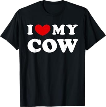 I Love My Cow, I Heart My Cow T-Shirt