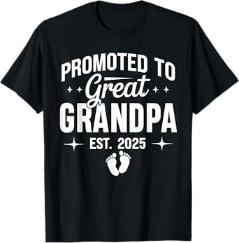 Promoted To Great Grandpa Est 2025 T-Shirt