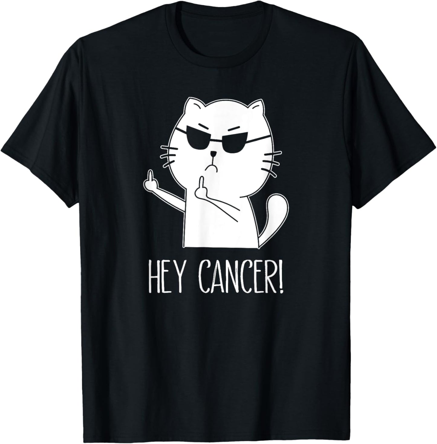 Hey Cancer F U, Funny Cat Middle Finger, F#ck Cancer T-Shirt