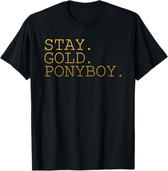 Stay Gold Ponyboy Classic 80s 70s T-Shirt