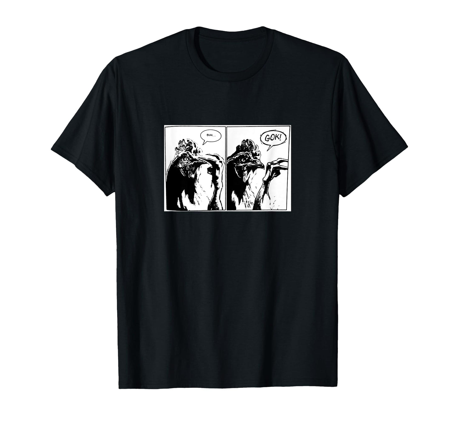 Buh Gok chicken T-Shirt