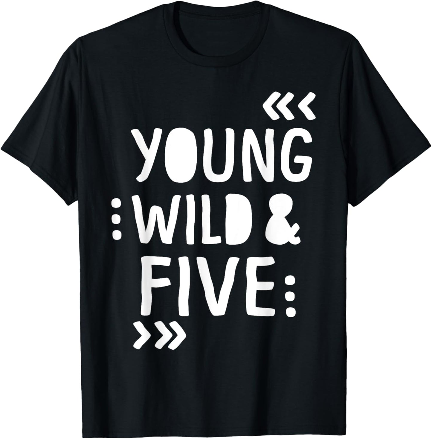5th birthday shirt boy - YOUNG WILD AND FIVE T-Shirt