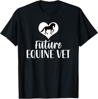 Future Equine Vet Horse Veterinarian T-Shirt