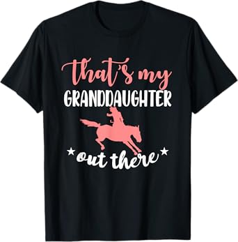 My Granddaughter Grandma Of Horse Rodeo Rider Grandmother T-Shirt