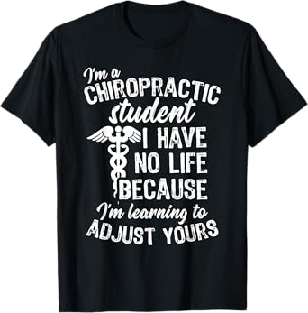 Learning to Adjust Chiropractor Student Gift, Chiropractor T-Shirt