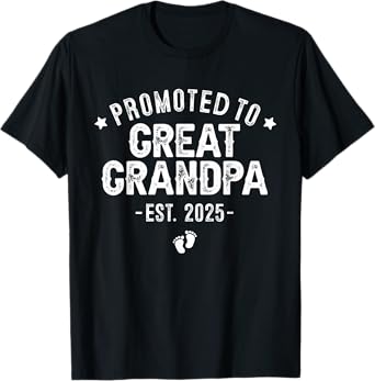 SOMMAS PREGNANCY ANNOUNCEMENT 1st Time Great Grandpa Est 2025 New First Great Grandpa 2025 T-Shirt, Small, Black