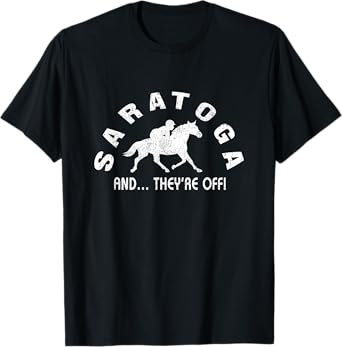 Saratoga Springs NY And They're Off Horse Equestrian Vintage T-Shirt