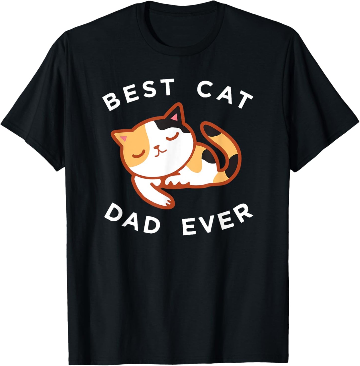 Calico Cat Dad Shirt, Best Kitty Father Ever Tee Gift T-Shirt