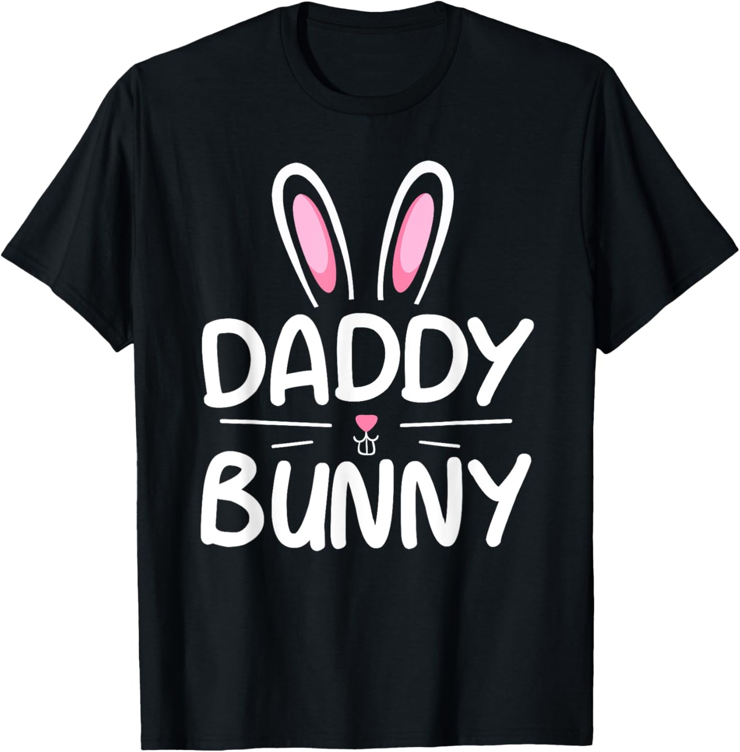 Daddy Bunny T-Shirt Matching Family Easter Shirt Dad Gift T-Shirt