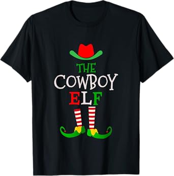 Christmas Matching Outfits for Holiday Party The Cowboy Elf T-Shirt