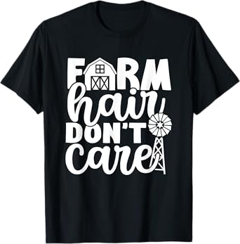 Farm Hair Don't Care Farm Farmer Girl Riding Wife Girlfriend T-Shirt
