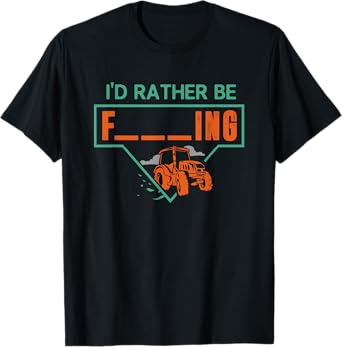 I'd Rather Be Farming Tractor Design For A Hobby Farmer T-Shirt