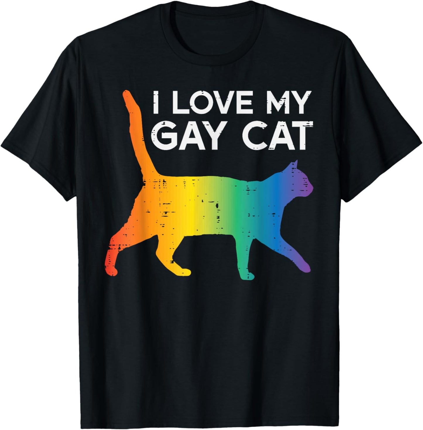 I Love My Gay Cat Funny Rainbow Pride Lgbt Men Women Kids T-Shirt