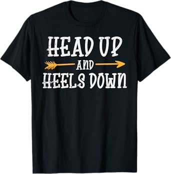 Head Up Heels Down Horse Riding Equestrian Men Women Kids T-Shirt