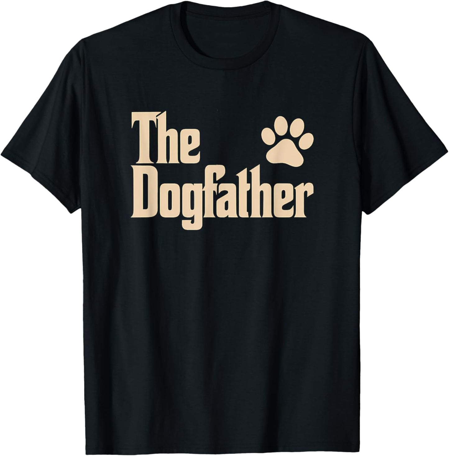 The Dogfather Pet Lover Funny Cute Animal Paw T-Shirt