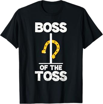 Funny Horseshoe Pitching Boss Of The Toss Horseshoe Throwing T-Shirt