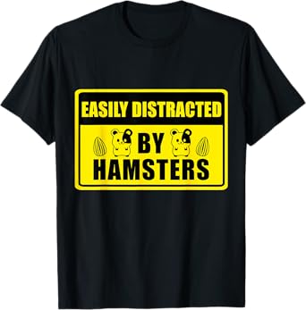 Easily Distracted By Hamsters Cute Syrian Hamster Breed T-Shirt