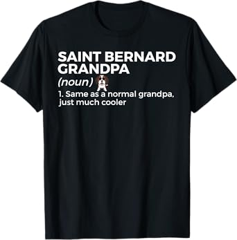 Saint Bernard Grandpa Definition Funny Saint Bernard Owner T-Shirt
