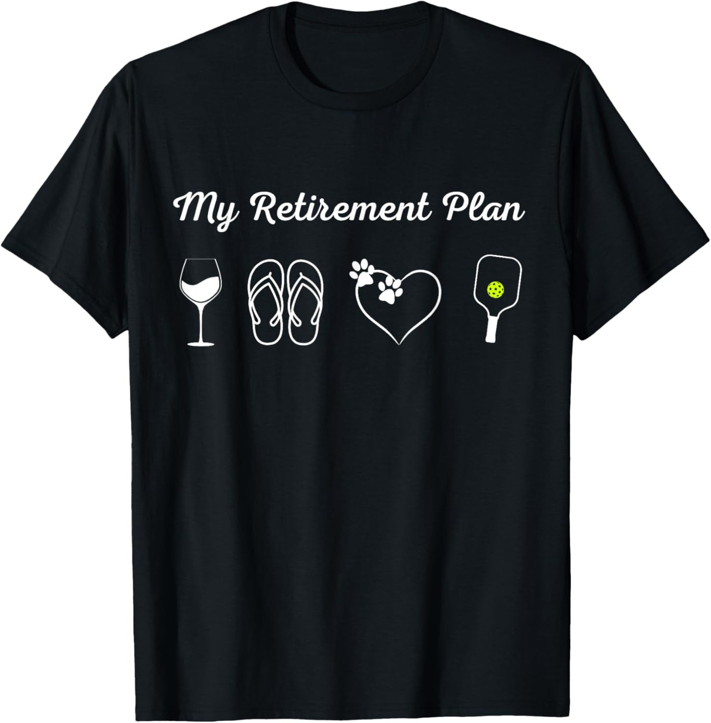 Funny Pickleball Retirement Plan Wine Dog Lover T-Shirt