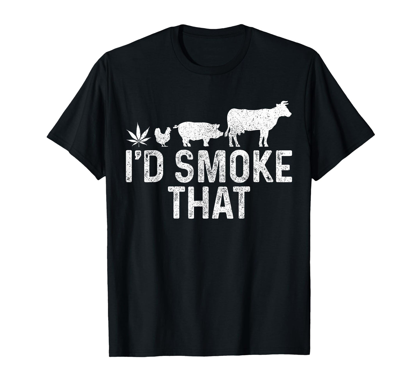 Cannabis I'd Smoke That BBQ Grilling Smoking Marijuana Weed T-Shirt