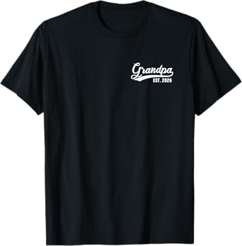 Grandpa 2026 Grandfather Est. 2026 Grandpa Est 2026 T-Shirt