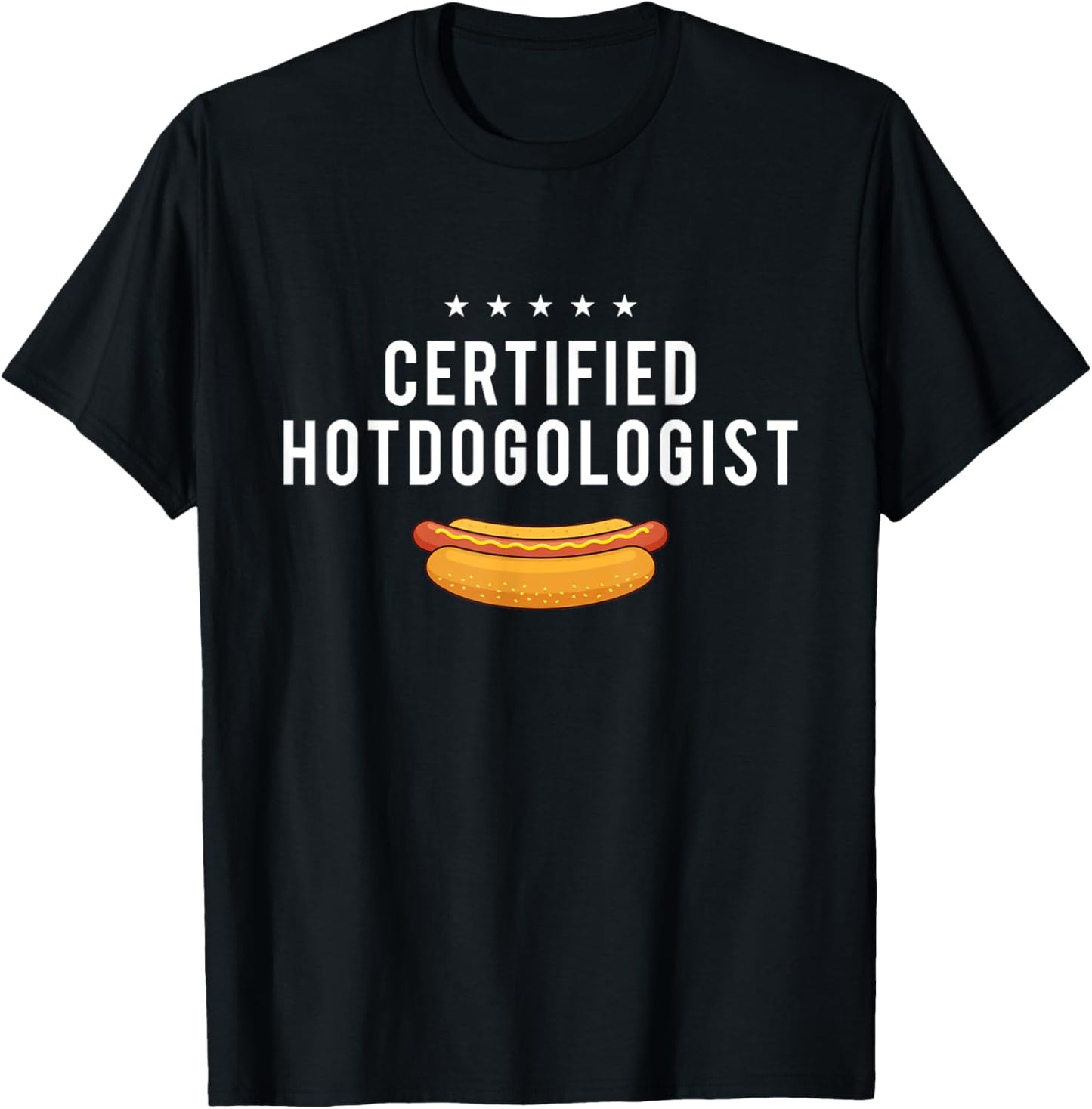 Certified Hotdogologist - Hot Dog Lover Fast Food Wiener T-Shirt, Small, Black