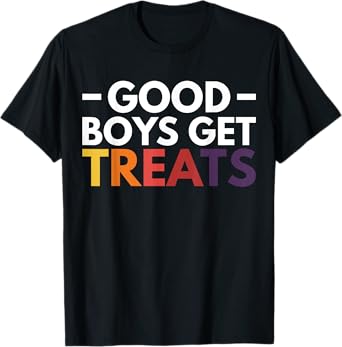 Good Boys Get Treats T-Shirt