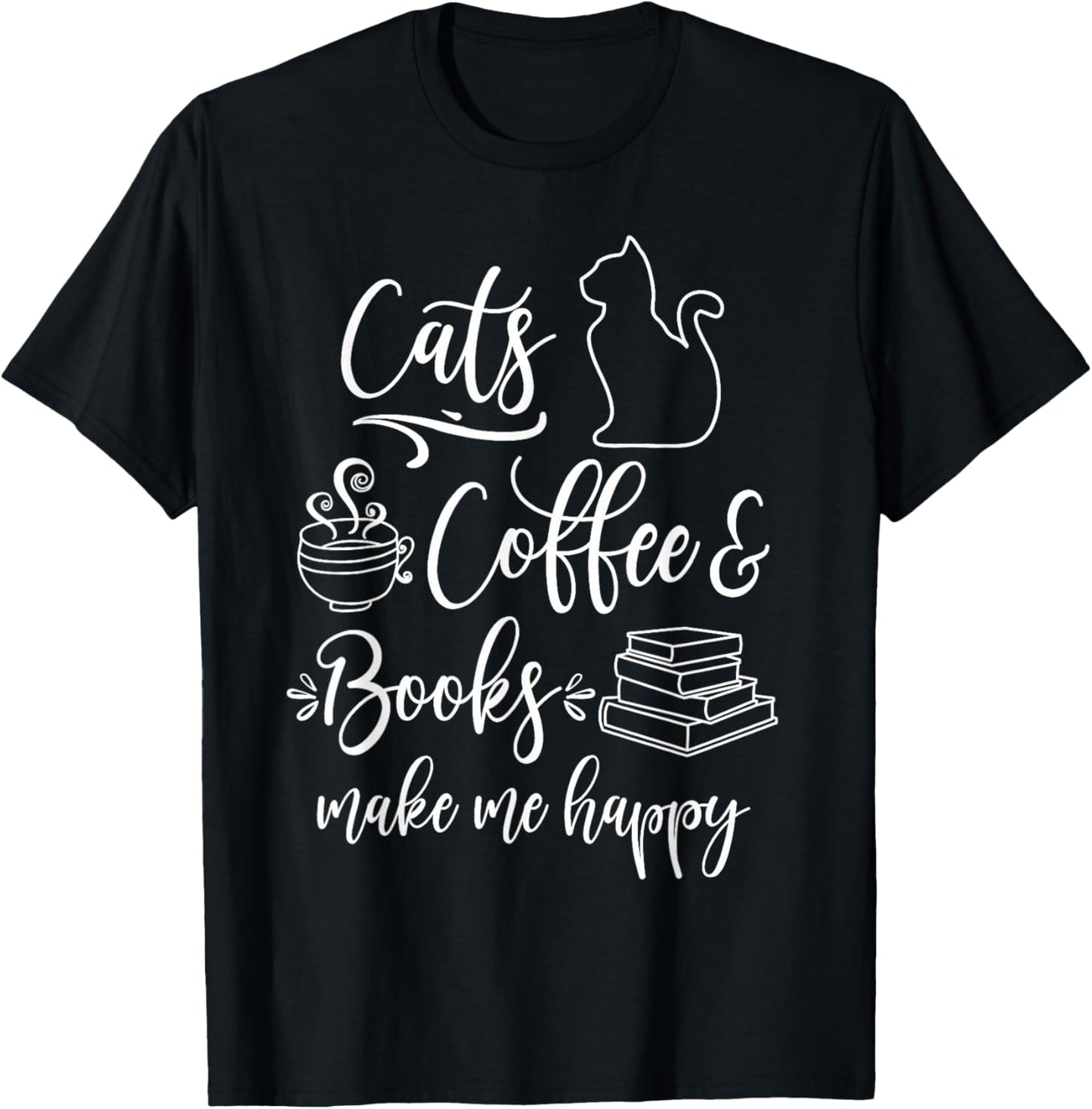 Cats, Books and Coffee - Funny Cats, Books & Coffee Lover T-Shirt