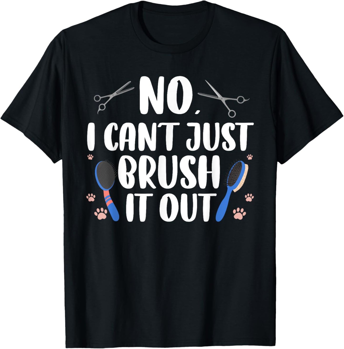 Funny Dog Grooming Art For Men Women Pet Groomer Dog Groomer T-Shirt